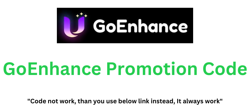 GoEnhance Promotion Code | Flat 30% Off!