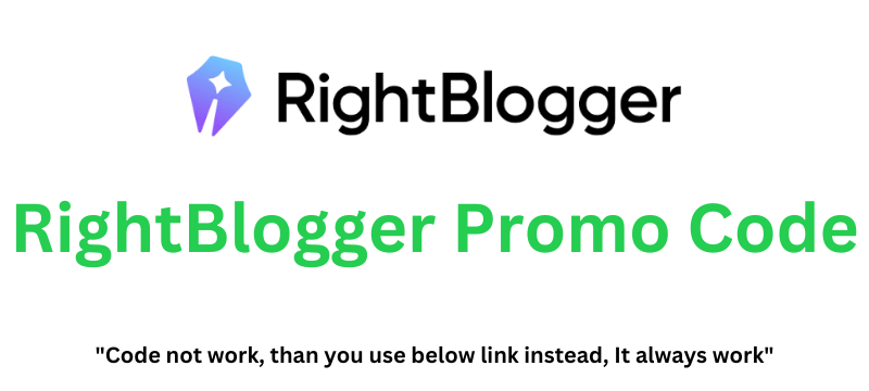 RightBlogger Promo Code | Get 30% Extra Discount!