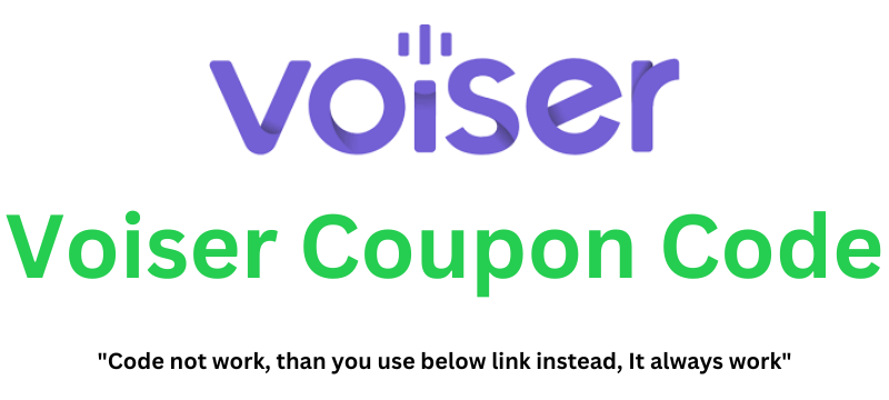 Voiser Coupon Code | Get 50% Discount!