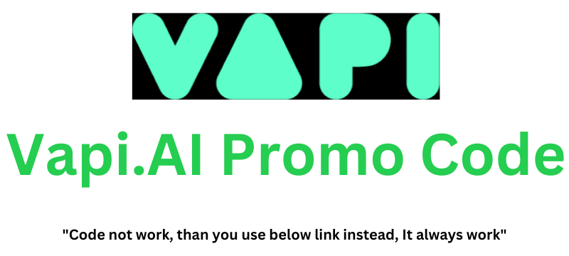 Vapi.AI Promo Code | Claim 30% Extra Discount!