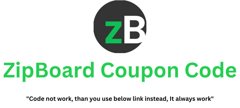 ZipBoard Coupon Code | Grab 10% Extra Discount!