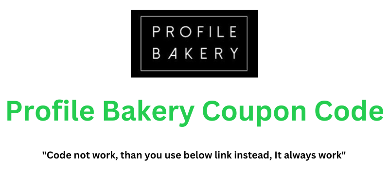 Profile Bakery Coupon Code | Flat 40% Off!