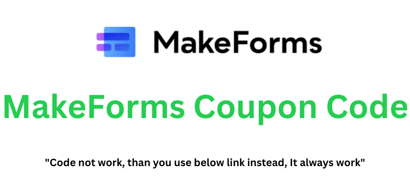 MakeForms Coupon Code | Claim 30% Discount!