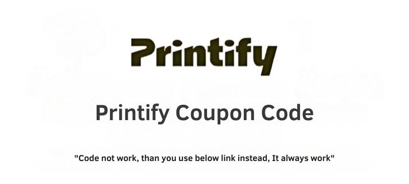 Printify Coupon Code